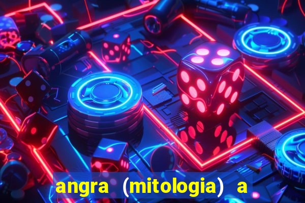 angra (mitologia) a deusa do fogo na mitologia tupi-guarani